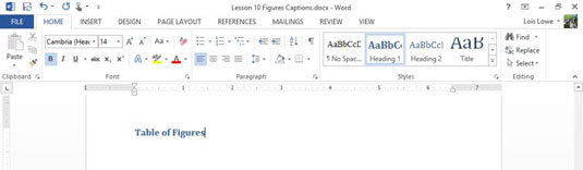 How To Create A Table Of Figures In Word 2013 Documents Dummies 8583