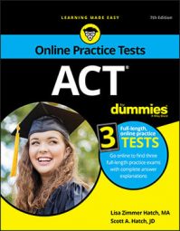 ACT For Dummies: Book + 3 Practice Tests Online + Flashcards, 7th Edition book cover
